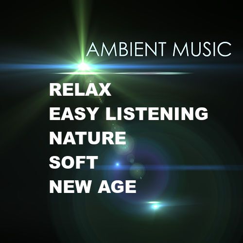 Relax/Easy-listening/Nature/Soft/New Age/Ambient