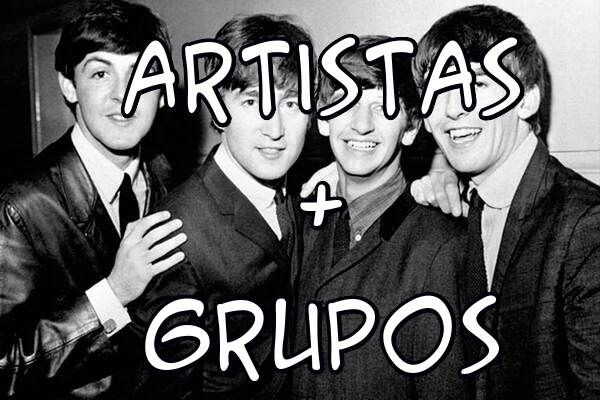 Artistas/Grupos